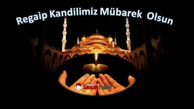 Regaip Kandili ve Biz