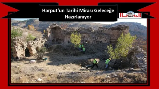 Harput'un Tarihi Mirası Geleceğe Hazırlanıyor