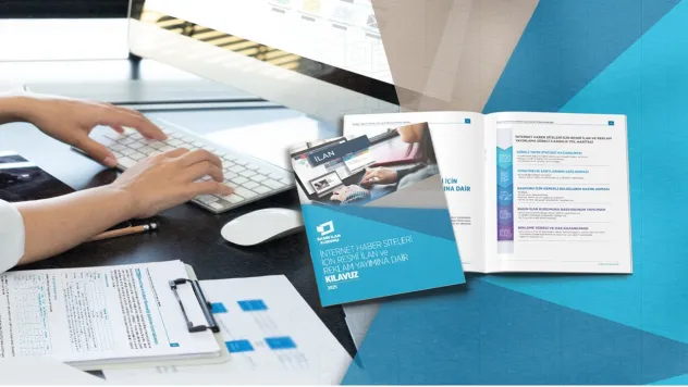 İnternet Haber Siteleri İçin Resmî İlan Ve Reklam Yayımına Dair Kılavuz Yayımlandı
