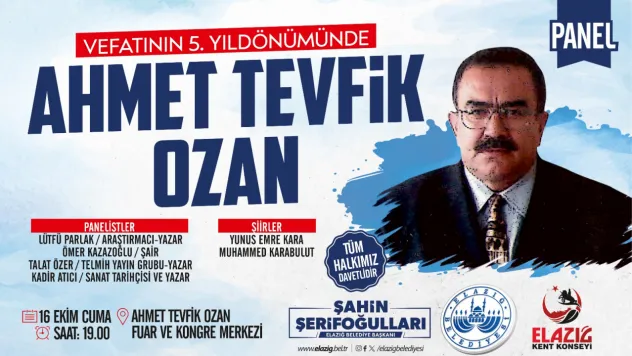 Şair ve Yazar Merhum Ahmet Tevfik Ozan, Düzenlenecek Panelde Anılacak