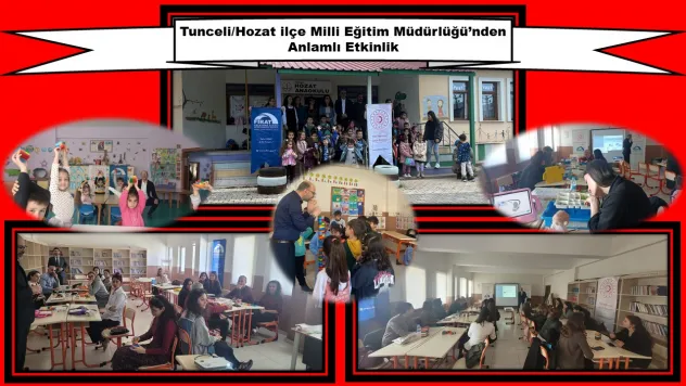 Tunceli/Hozat ilçe Milli Eğitim Müdürlüğü'nden Anlamlı Etkinlik