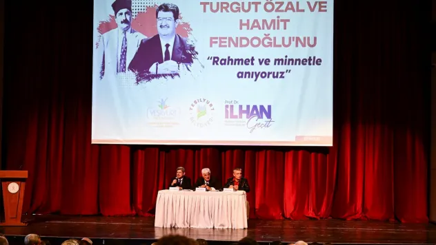 'Turgut Özal ve Hamit Fendoğlu'nu Anma- Anlama Paneli' Duygusal Anlara Sahne Oldu