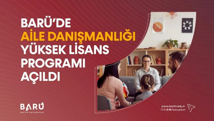 BARÜ’de Aile Danışmanlığı Yüksek Lisans Programı Açıldı