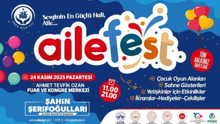 ELAZIĞ BELEDİYESİ’NDEN AİLE FESTİVALİ