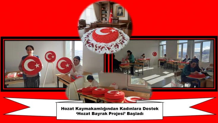 Hozat Kaymakamlığından Kadınlara Destek: ‘Hozat Bayrak Projesi’ Başladı