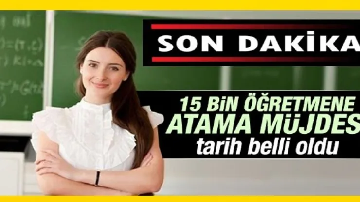 15 Bin Öğretmen 6 Şubat'ta Atanacak