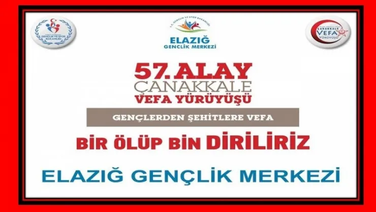57. ALAY ÇANAKKALE VEFA YÜRÜYÜŞÜ'NDE BULUŞUYORUZ...