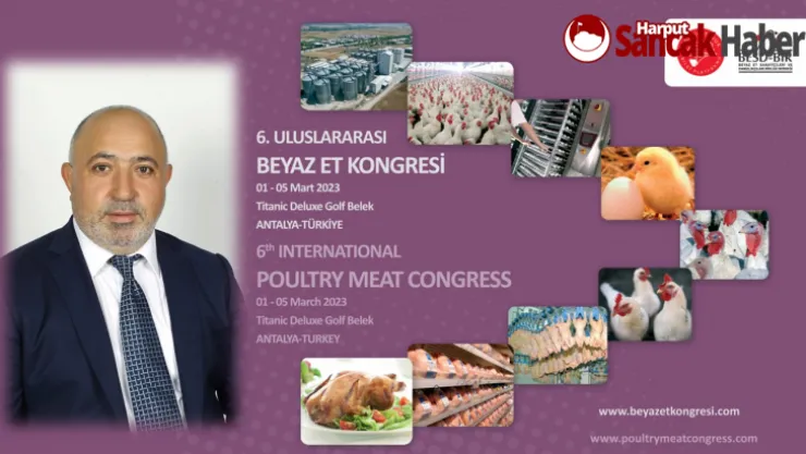 6. Uluslararası Beyaz Et Kongresi 1-5 Mart Tarihlerinde Antalya'da Gerçekleştirilecek