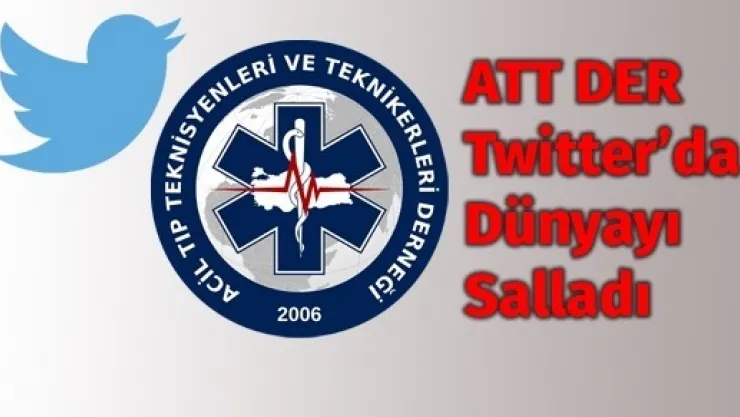 ATT DER Twitter'da Dünyayı Salladı‏
