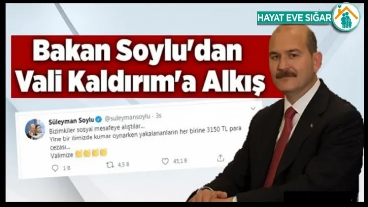 Bakan Soylu'dan Vali Kaldırım'a Alkış