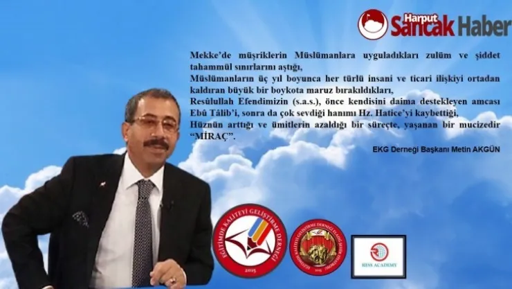 Başkan Akgün'den Miraç Kandili' Basın Açıklaması