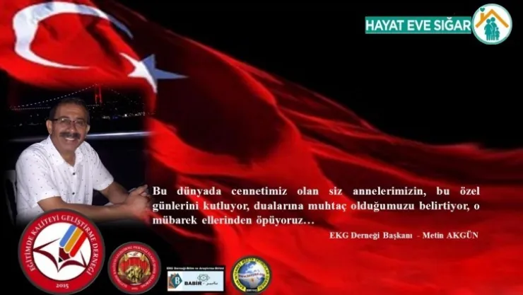 Başkan Akgün'den Anneler Günü Mesajı...