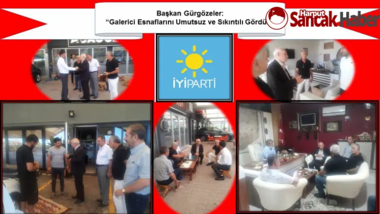 Başkan Gürgözeler: 'Galerici Esnaflarını Umutsuz Ve Sıkıntılı Gördük'