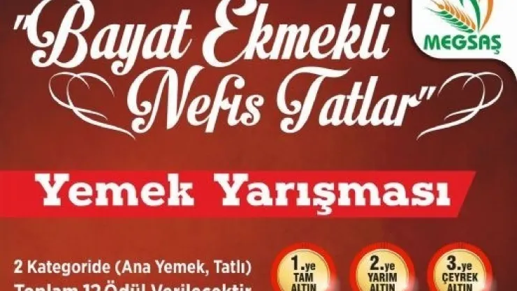 'BAYAT EKMEKLİ NEFİS TATLAR' YEMEK YARIŞMASI