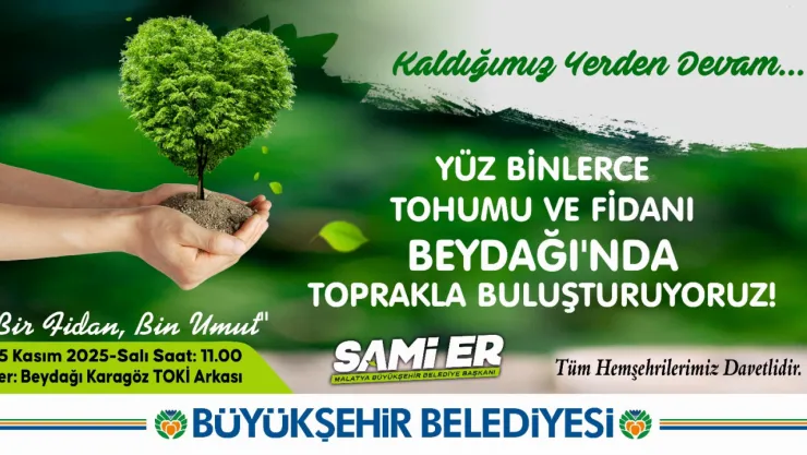 Beydağı Fidan Dikim Şenliği 25 Kasım'da