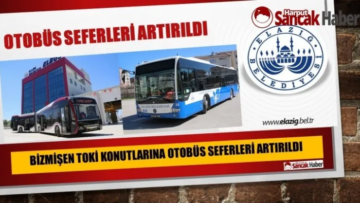 Bizmişen Toki Konutlarına Otobüs Seferleri Artırıldı