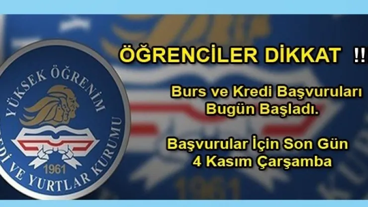 Burs ve Kredi Başvuruları Bugün Başladı