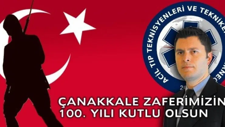 Çanakkale Zaferimizin 100. Yılı Kutlu Olsun‏.