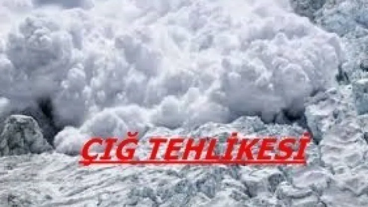  Çığ Tehlikesine Dikkat!!!