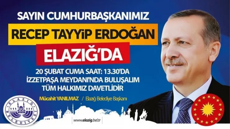 CUMHURBAŞKANI ERDOĞAN ELAZIĞ'A GELİYOR