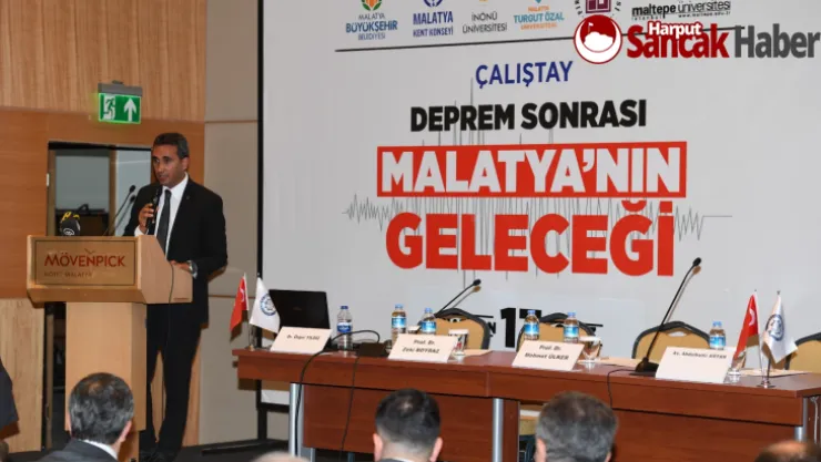 'Deprem Sonrası Malatya'nın Geleceği' Çalıştayı Gerçekleştirildi