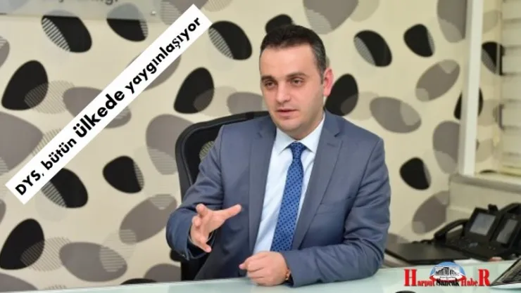 DYS, bütün ülkede yaygınlaşıyor