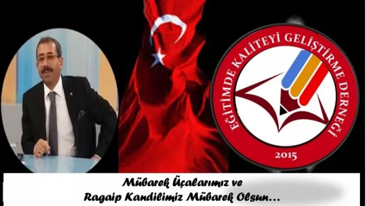 EKG Derneği Başkanı Akgün'ün, Regaip Kandili ve Üç Aylar Mesajı