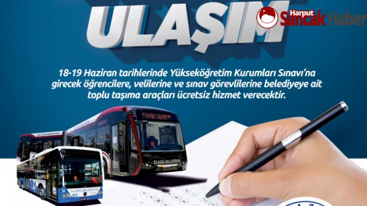 Elazığ Belediyesi'nden YKS'ye Girecek Öğrencilere Ücretsiz Ulaşım Hizmeti