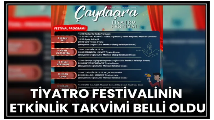 Elazığ Çayda Çıra Tiyatro Festivalinin Etkinlik Takvimi Belli Oldu