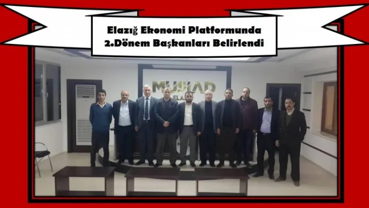 Elazığ Ekonomi Platformu (ELEP) Nisan ayı ilk Toplantısını Müstakil Sanayici ve İş Adamları Derneği Elazığ Şubesinde gerçekleştirdi.