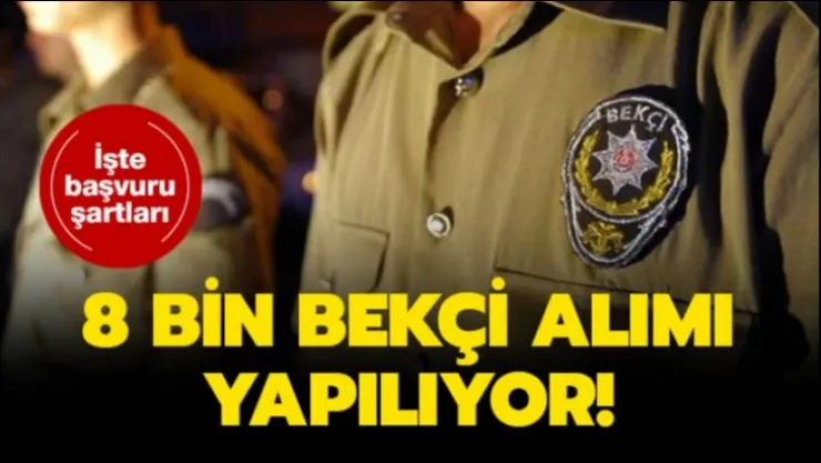 Bekçi Alımı Başvurusu Nasıl Yapılır