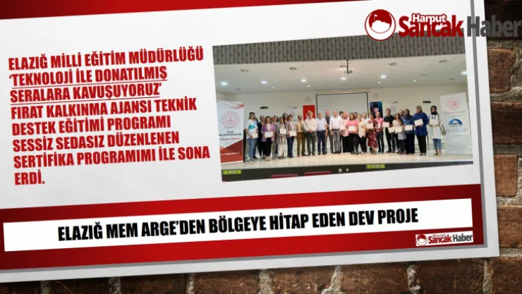 Elazığ MEM AR-GE'den Bölgeye Hitap Eden Dev Proje