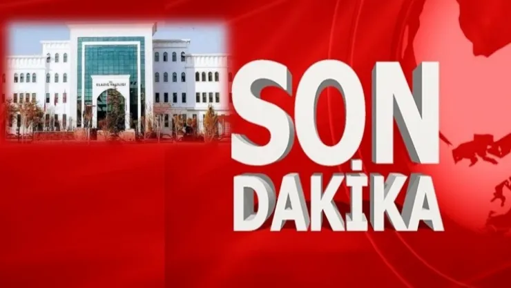 Elazığ Valiliğinden Son Dakika Açıklaması