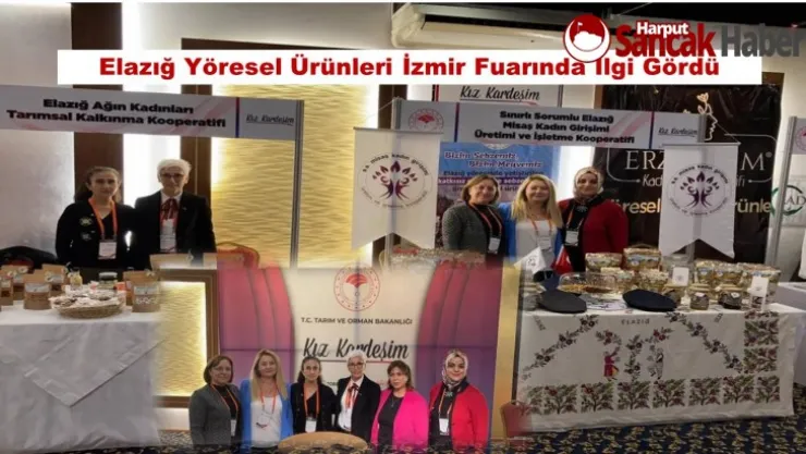 Elazığ Yöresel Ürünleri İzmir Fuarında İlgi Gördü