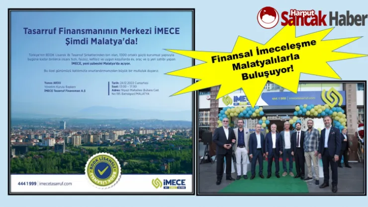 Finansal İmeceleşme Malatyalılarla Buluşuyor!