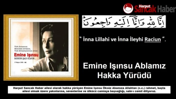 Gönül Dünyamızda İz Bırakan Emine Işınsu Hakka Yürüdü.