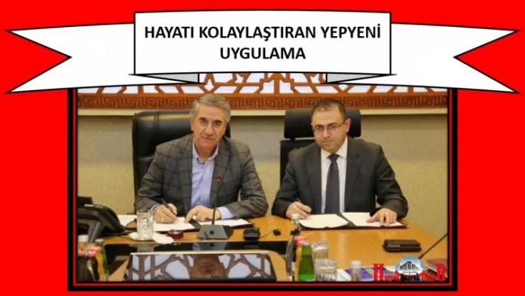 HAYATI KOLAYLAŞTIRAN YEPYENİ UYGULAMA