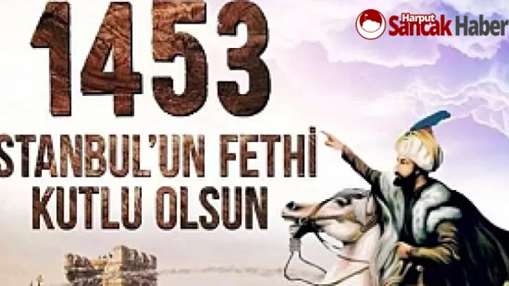 İstanbul'un fethinin 570. Yıl dönümü!