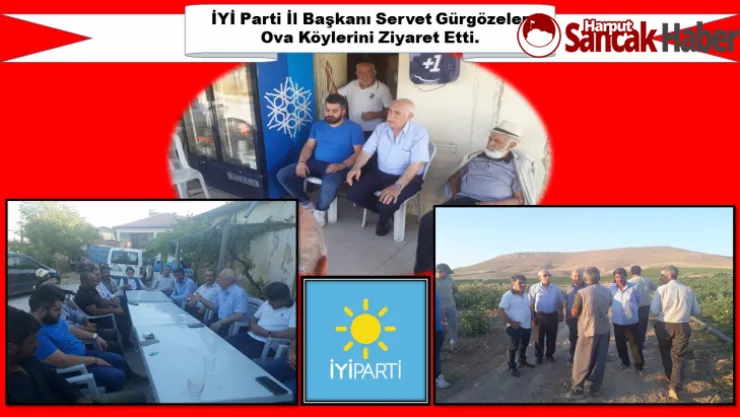 İYİ Parti İl Başkanı Servet Gürgözeler Ova köylerini Ziyaret Etti.