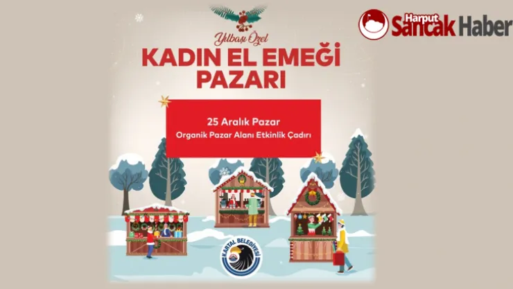 Kadınların El Emeği Ürünleri Yılbaşı Özel Kadın El Emeği Pazarında Sergilenecek