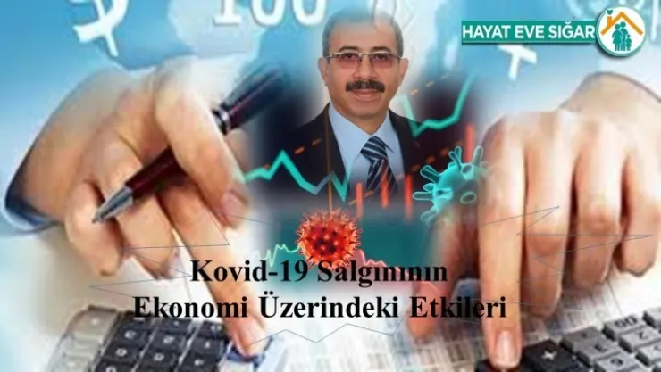 Kovid-19 Salgınının Ekonomi Üzerindeki Etkileri