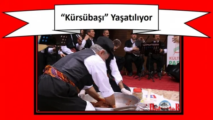 'Kürsübaşı' Yaşatılıyor