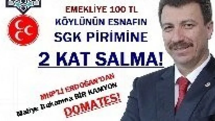 MHP'Lİ ERDOĞAN KAŞIKLA VERDİNİZ KEPÇEYLE ALIYORSUNUZ