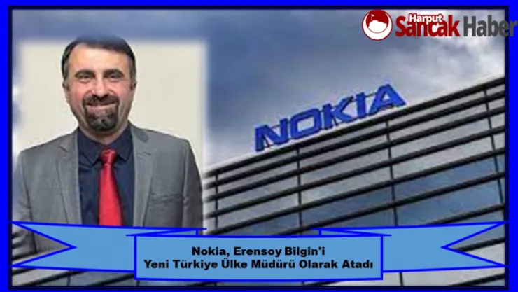 Nokia, Erensoy Bilgin'i yeni Türkiye Ülke Müdürü Olarak Atadı