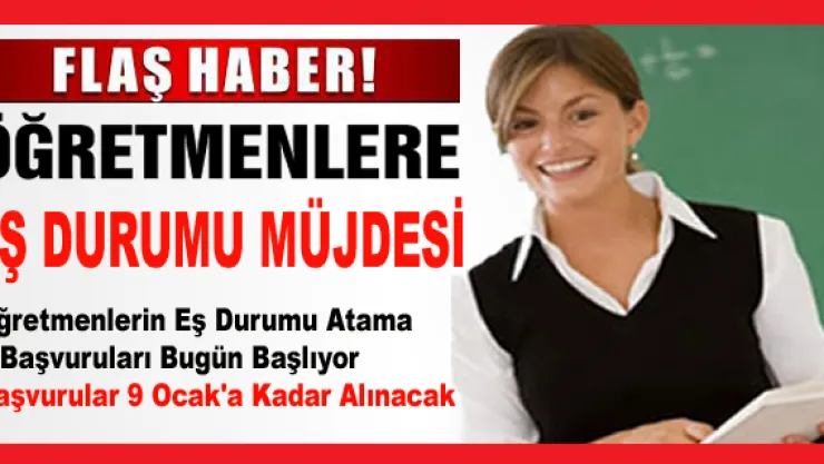 Öğretmenlere Eş Durumu Müjdesi