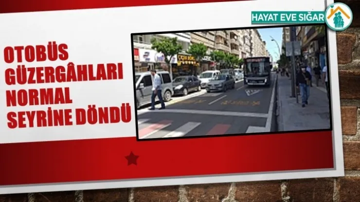 Otobüs Güzergâhları Normal Seyrine Döndü