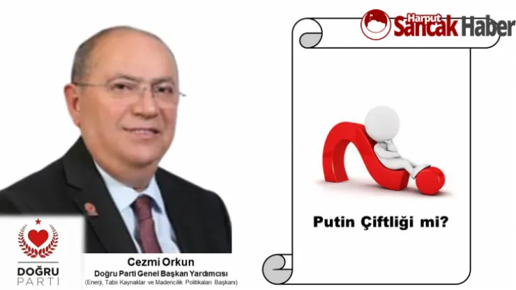 Putin Çiftliği mi?