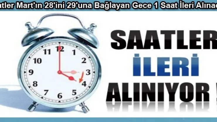 Saatler Ne Zaman İleri Alınacak?