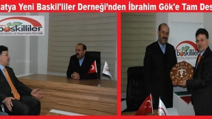 Yeni Baskil'liler Derneğinden İbrahim Gök'e Tam Destek
