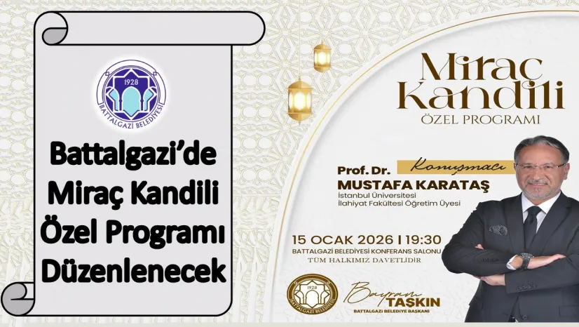 Battalgazi'de Miraç Kandili Özel Programı Düzenlenecek